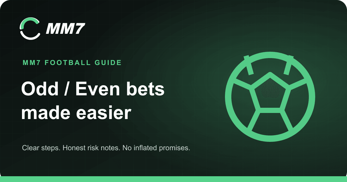 Illustrated MM7 football guide explaining odd and even goal bets